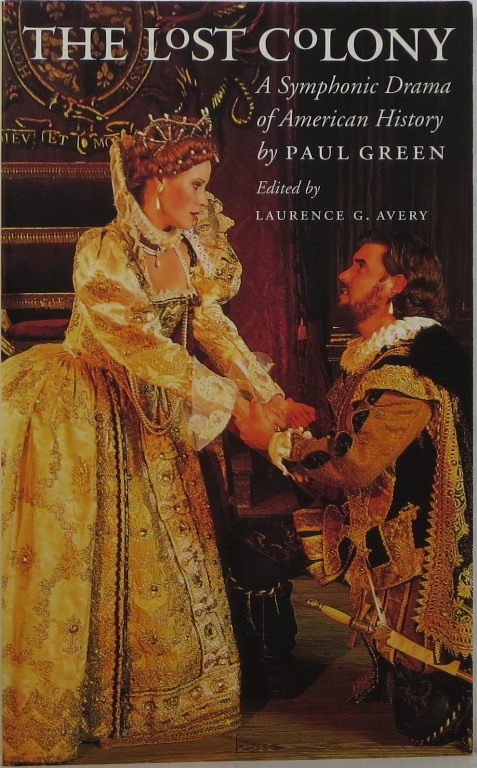 Image for The Lost Colony: A Symphonic Drama of American History