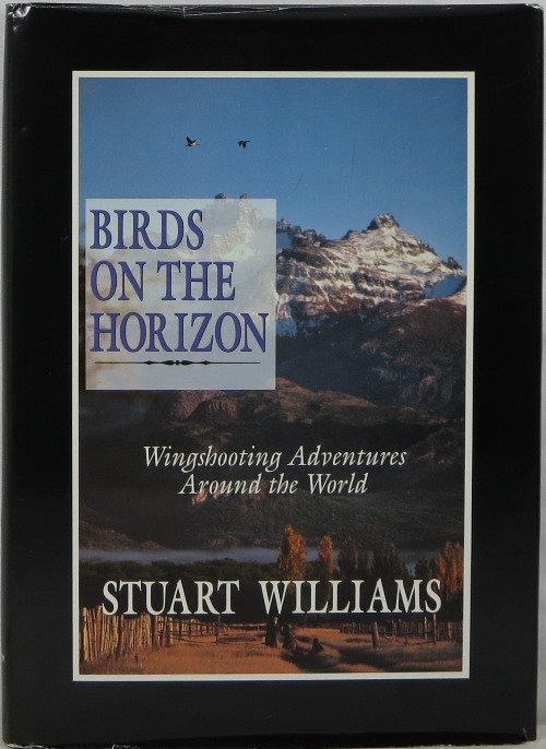 Image for Birds on the Horizon: Wingshooting Adventures Around the World