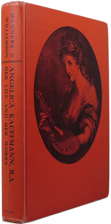 Image for Angelica Kauffmann, R.A.: Her Life and Her Works