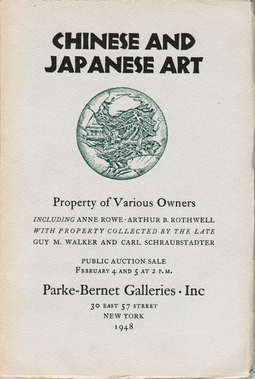 Image for Chinese and Japanese Art, Property of Various Owners Including Anne Rowe, Arthur B. Rothwell with Property Collected by the Late Guy M. Walker and Carl Schraubstadter, New York, February 4 and 5, 1948 (Sale 928)