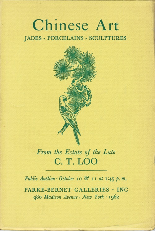 Image for Chinese Art, Jades, Porcelains, Sculptures, From the Estate of the Late C. T. Loo, Sale 2129, New York, October 10 & 11, 1962