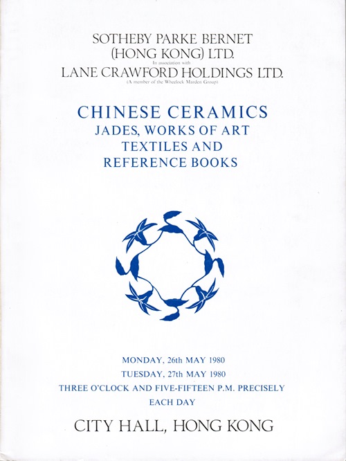 Image for Chinese Ceramics, Jades, Works of Art, Textiles and Reference Books. In Associate with Lane Crawford Holdings. City Hall, Hong Kong, 26th and 27th May 1980.