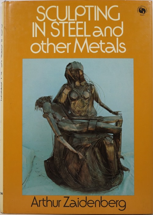 Image for Sculpting in Steel and Other Metals