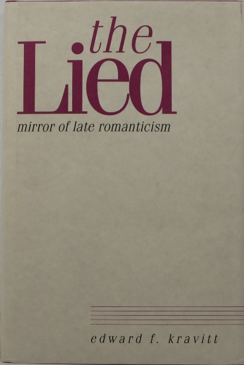 Image for The Lied: Mirror of Late Romanticism