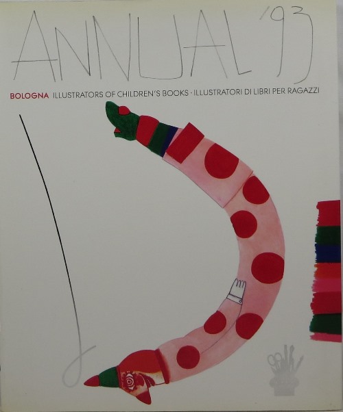 Image for Annual '93 Bologna: Illustrators of Children's Books = Illustratori di Libri per Ragazzi