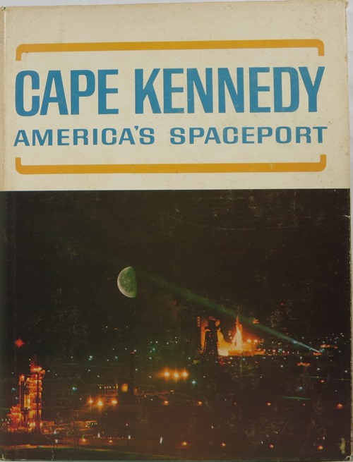 Image for Cape Kennedy: America's Spaceport