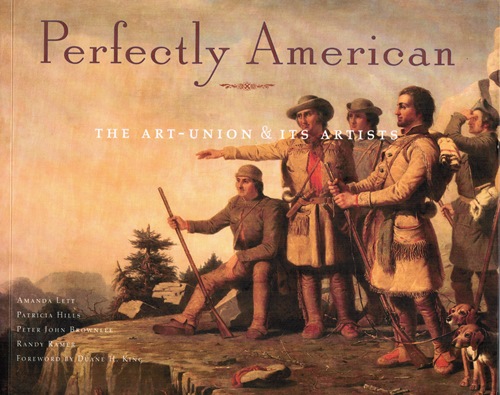 Image for Perfectly American: The Art-Union & Its Artists