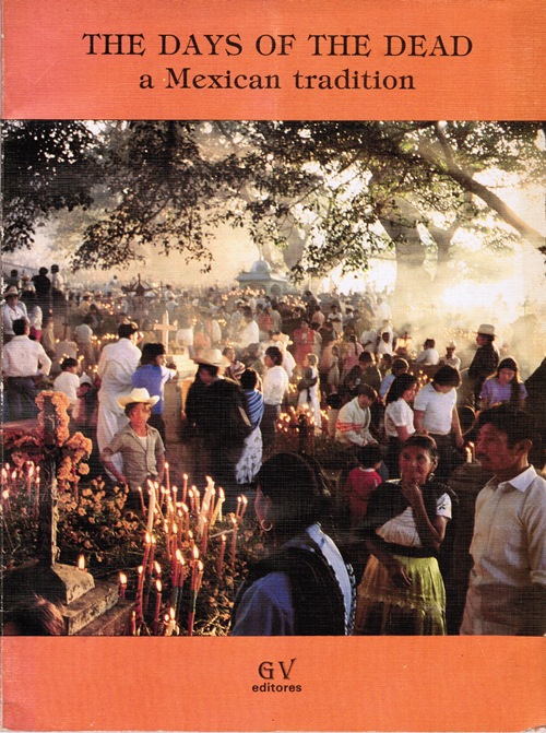 Image for The Days of the Dead: A Mexican Tradition