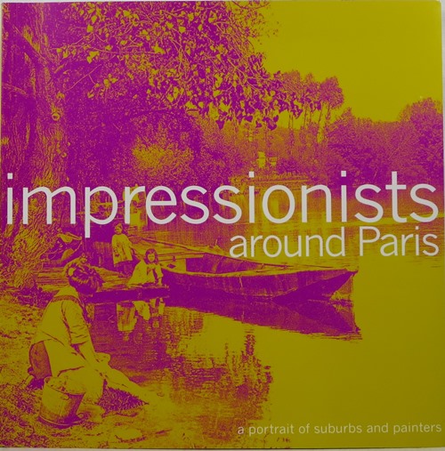 Image for Impressionists Around Paris: A Portrait of Suburbs and Painters