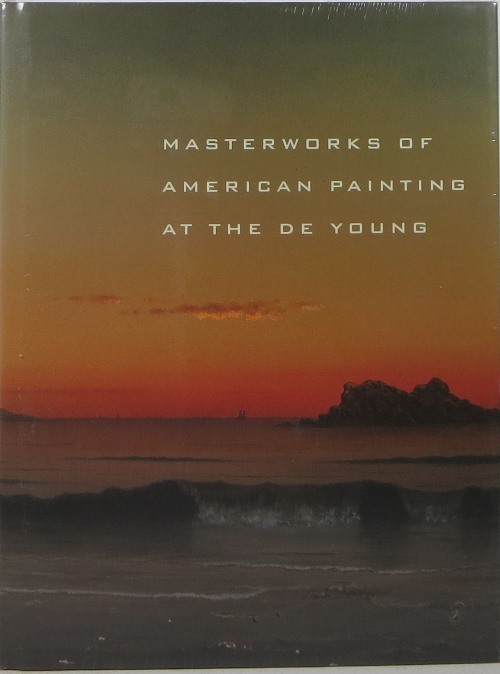 Image for Masterworks of American Painting at the De Young