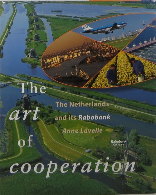Image for The Art of Cooperation: The Netherlands and Its Rabobank