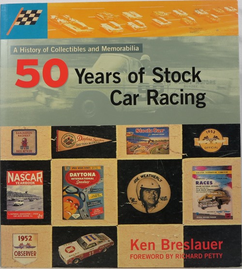 Image for Fifty Years of Stock Car Racing: A History of Collectibles and Memorabilia