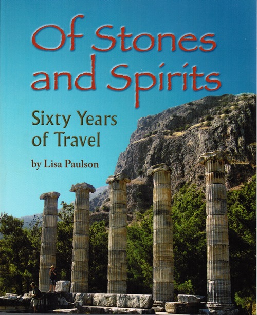 Image for Of Stones and Spirits: Sixty Years of Travel
