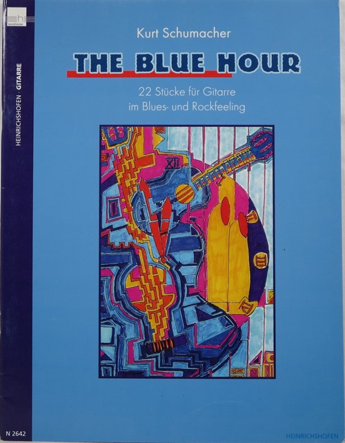 Image for The Blue Hour: 22 Stücke fur Gitarre im Blue- und Rockfeeling