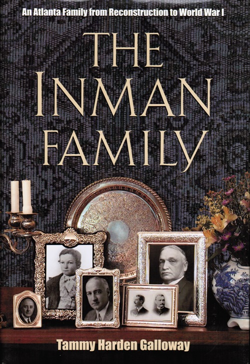 The Inman Family: An Atlanta Family from Reconstruction to World War I Image for The Inman Family: An Atlanta Family from Reconstruction to World War I