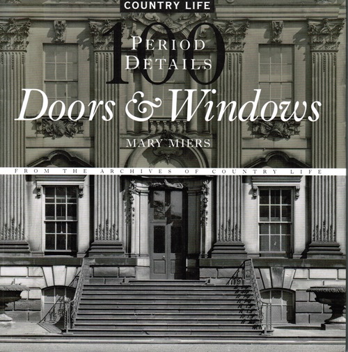 Image for Doors & Windows: 100 Period Details from the Archives of Country Life