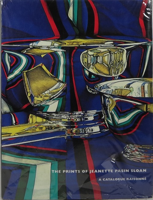 Image for The Prints of Jeanette Pasin Sloan: A Catalogue Raisonné