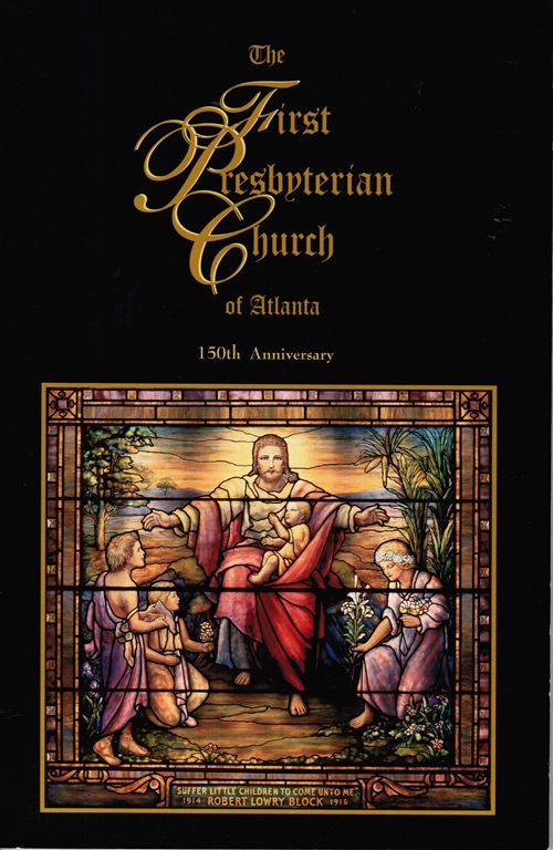 Image for The First Presbyterian Church of Atlanta 150th Anniversary