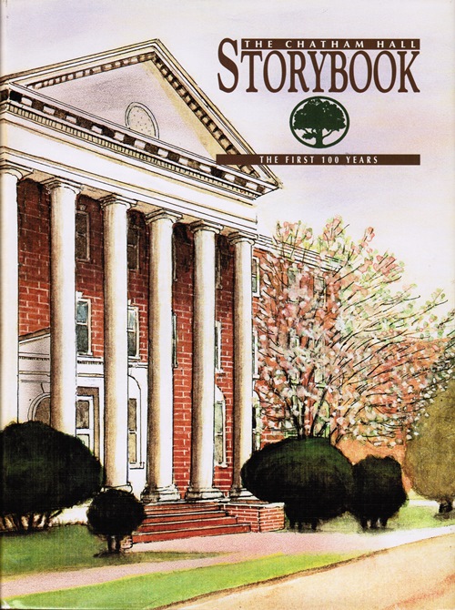 Image for The Chatham Hall Storybook: The First 100 Years