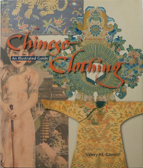 Chinese Clothing: An Illustrated Guide Image for Chinese Clothing: An Illustrated Guide