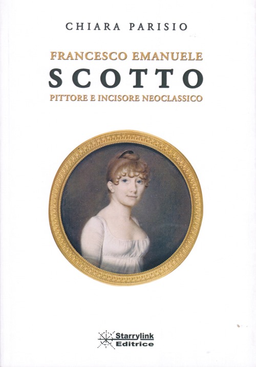 Image for Francesco Emanuele Scotto: Pittore e Incisore Neoclassico
