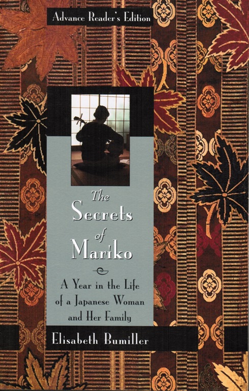 Image for The Secrets of Mariko: A Year in the Life of a Japanese Woman and Her Family -- Advance Proof