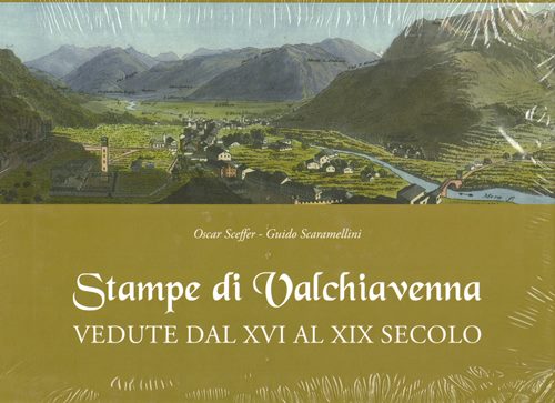 Image for Stampe di Valchiavenna: Veduta dal XVI al XIX Secolo