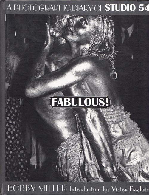 Image for Fabulous! A Photographic Diary of Studio 54