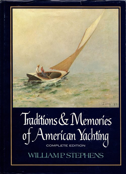 Image for Traditions & Memories of American Yachting: Complete Edition