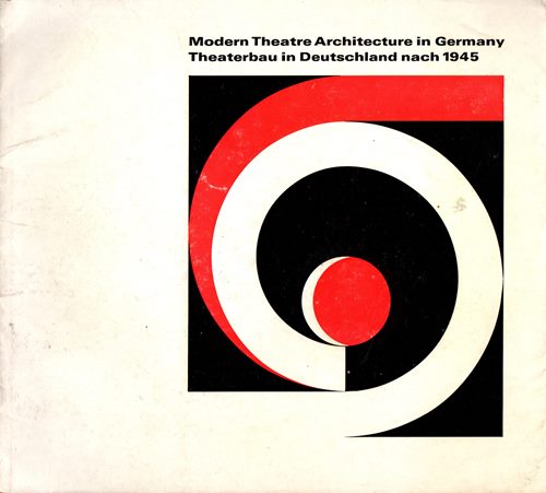 Image for Modern Theatre Architecture in Germany = Theaterbau in Deutschland nach 1945