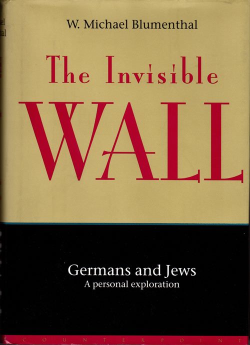 Image for The Invisible Wall: Germans and Jews, A Personal Exploration