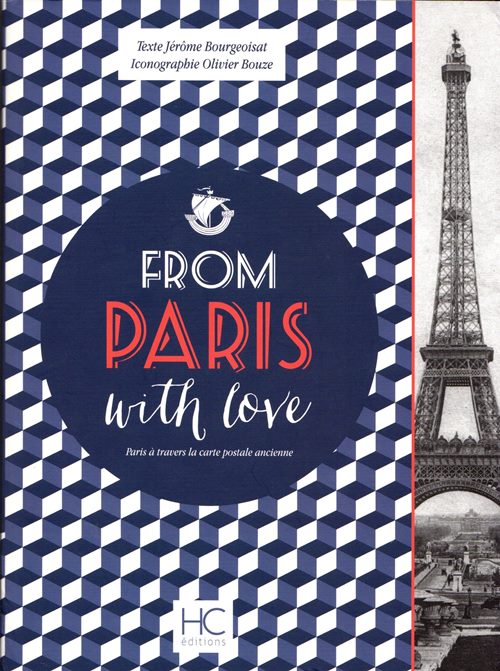 Image for From Paris With Love: Paris à Travers la Carte Postale Ancienne