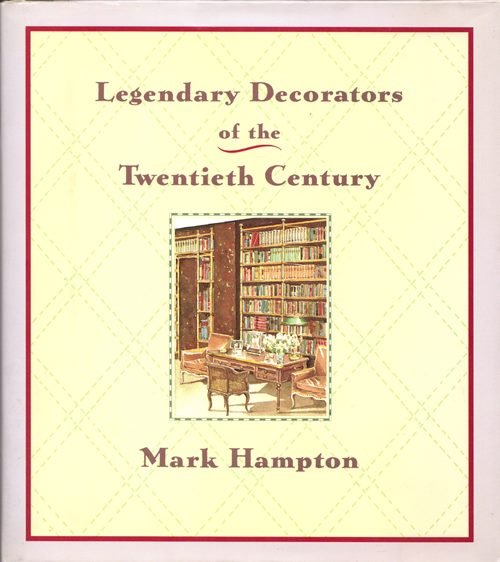 Image for Legendary Decorators of the Twentieth Century