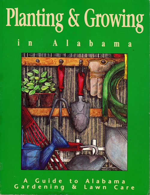 Image for Planting & Growing in Alabama: A Guide to Alabama Gardening & Lawn Care