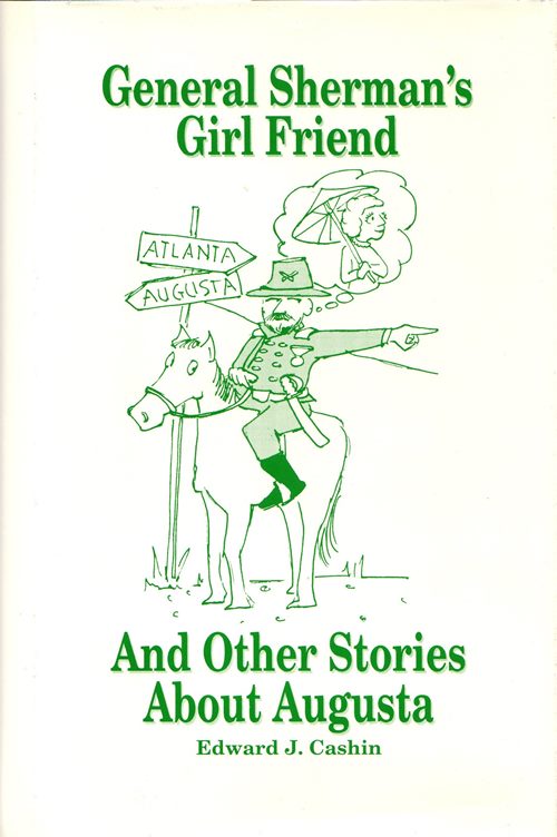 Image for General Sherman's Girl Friend and Other Stories About Augusta