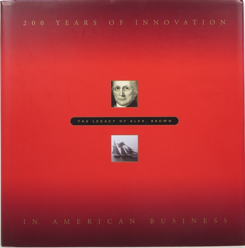 Image for 200 Years of Innovation in American Business: The Legacy of Alex. Brown