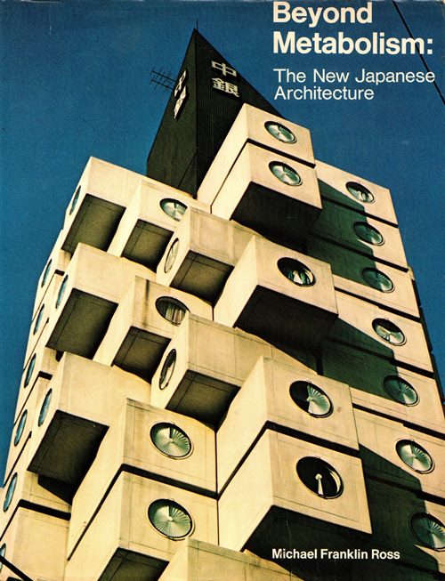 Image for Beyond Metabolism: The New Japanese Architecture