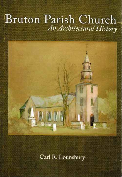 Image for Bruton Parish Church: An Architectural History