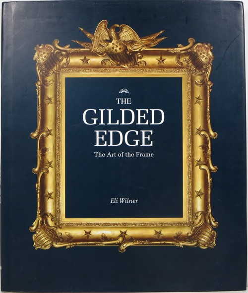 Image for The Gilded Edge: The Art of the Frame