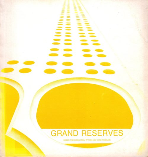 Image for Grand Reserves: Hidden Treasures from Fifteen New York Museums