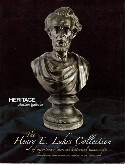Image for The Henry E. Luhrs Collection of Important American Historical Manuscripts, Dallas, Texas, February 20, 2006 (#626)