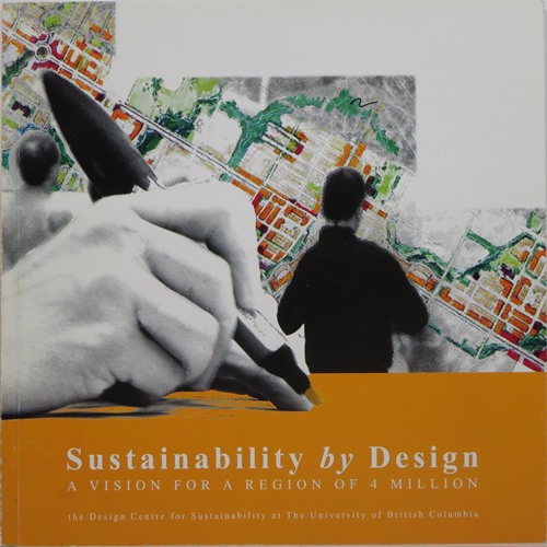 Image for Sustainability by Design: A Vision for a Region of 4 Million