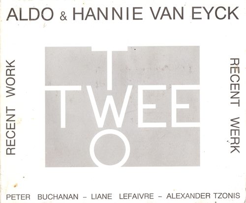 Image for Aldo & Hannie van Eyck: Recent Work Two = Recent Werk Twee