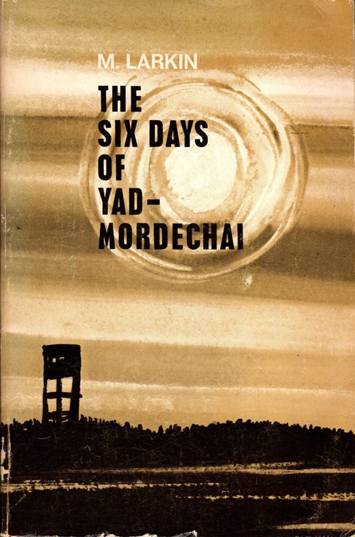 Image for The Six Days of Yad Mordechai