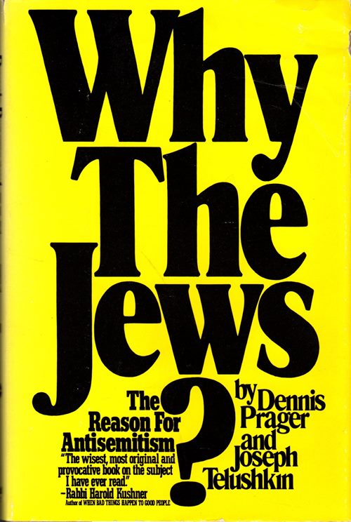 Image for Why the Jews? The Reason for Antisemitism