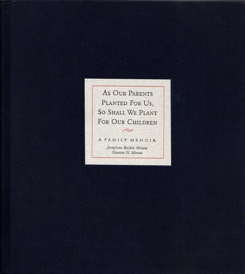 Image for As Our Parents Planted for Us So Shall We Plant for Our Children: A Family Memoir