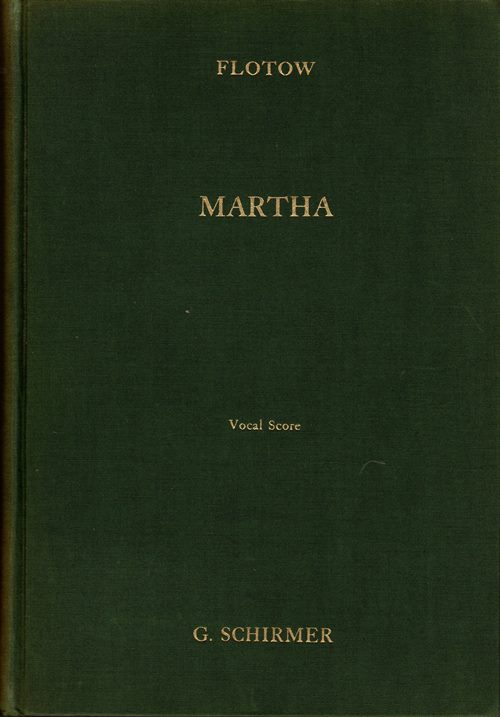 Image for Martha or The Fair at Richmond: A Comic Romantic Opera in Four Acts