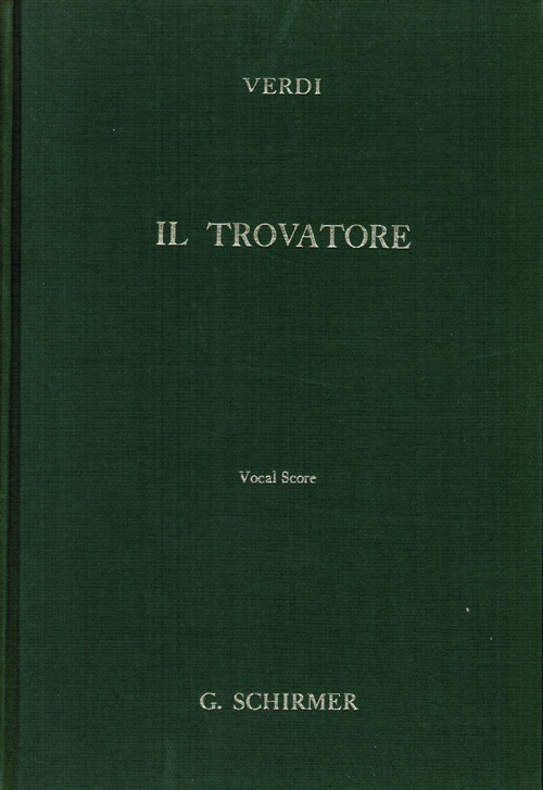 Image for Il Trovatore (The Troubadour): An Opera in Four Acts