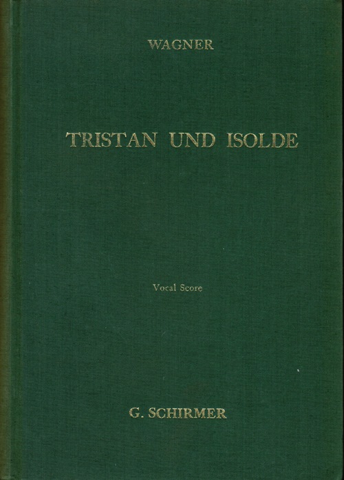 Image for Tristan and Isolda: Opera in Three Acts
