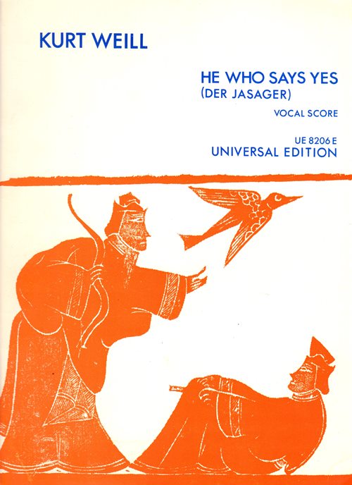 Image for He Who Says Yes (Des Jasager): School Opera in Two Acts